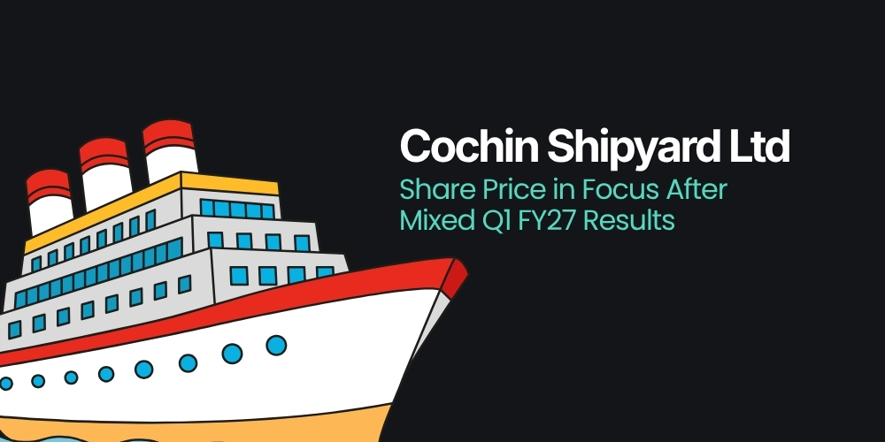 Cochin Shipyard Ltd Share Price in Focus After Mixed Q1 FY27 Results